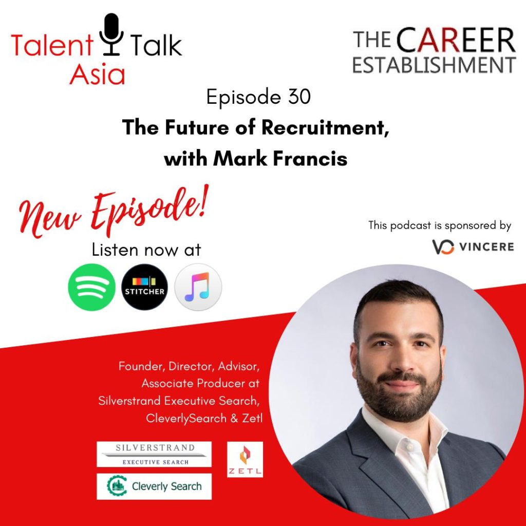 Talent Talk Asia: The Future of Recruitment Ep.30
